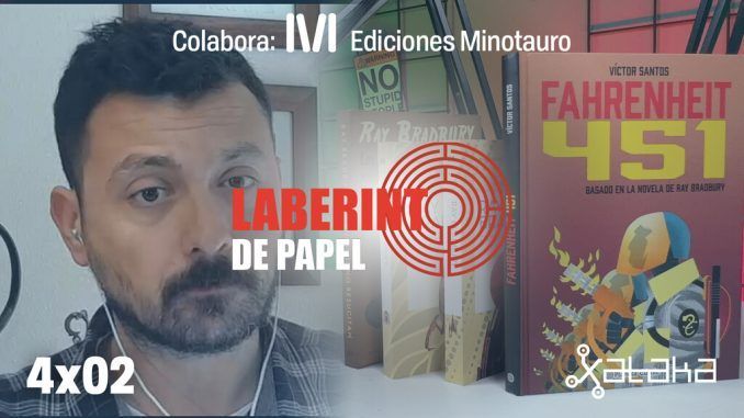 ‘Fahrenheit 451’: la mítica distopía de Ray Bradbury recibe una nueva versión en formato cómic (Laberinto de Papel 4×02)