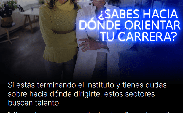 Si estás terminando el instituto y tienes dudas sobre hacia dónde dirigirte, estos sectores buscan talento
